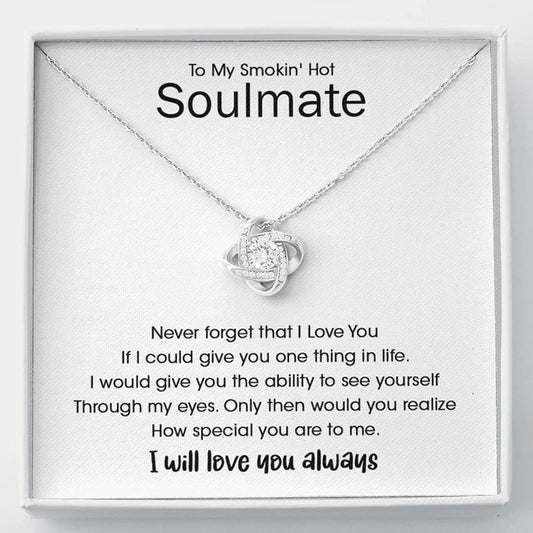 TO MY SMOKIN' HOT SOULMATE